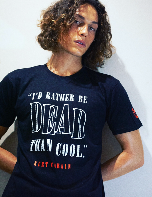 I'd-Rather-Be-Dead-Than-Cool-Kurt-Cobain-T-Shirt